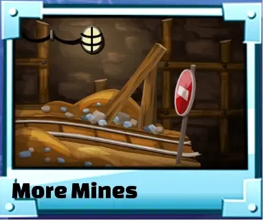 More Mines
